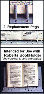 Roberts Book Holder Replacment Pegs