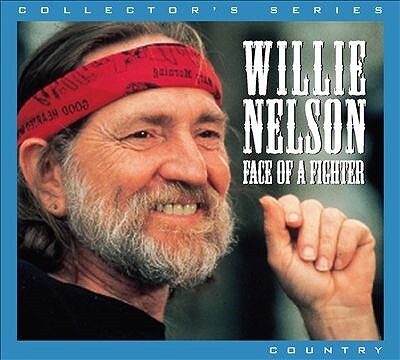 Face of a Fighter by Willie Nelson