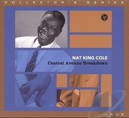 Central Avenue Breakdown by Nat King Cole