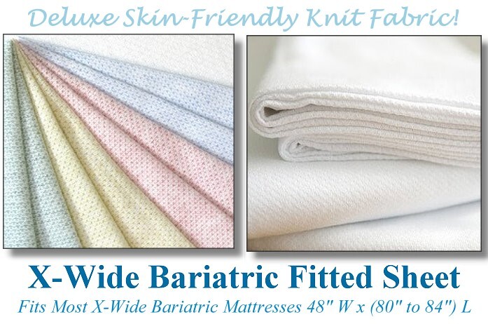 Extra Wide Bariatric Sheets - 48 inches wide