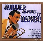 CD: Glenn Miller, Miller Makes It Happen!